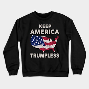 Keep America Trumpless Crewneck Sweatshirt